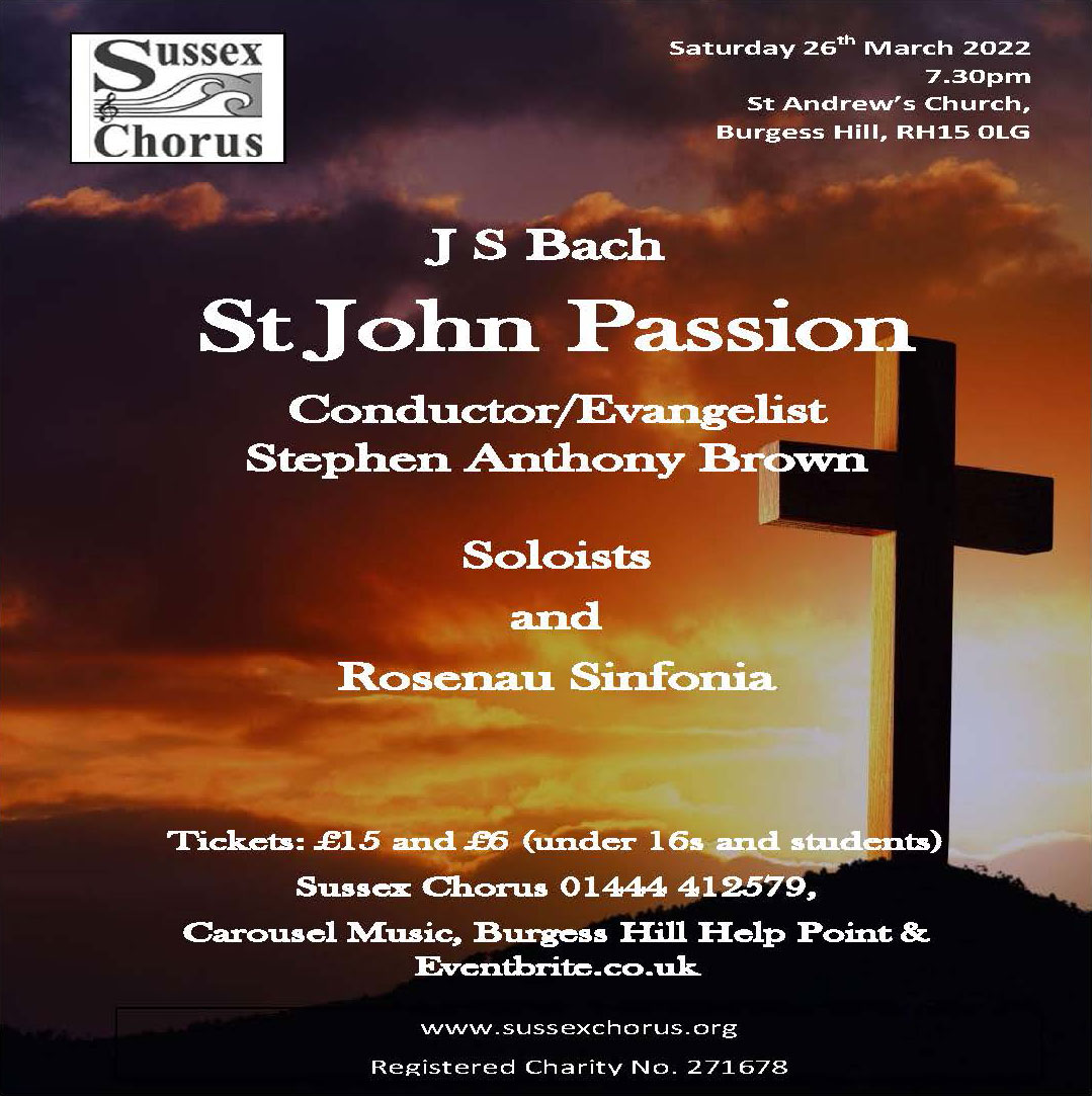 Sussex Chorus Concert – St John Passion